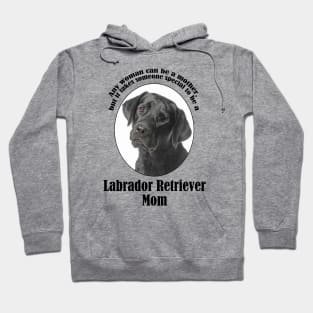 Black Lab Mom Hoodie